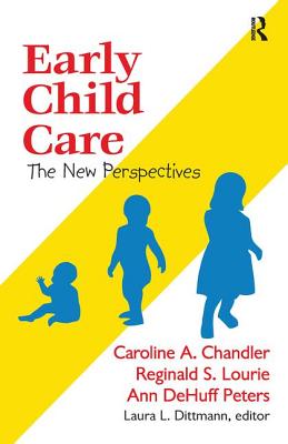 Early Child Care: The New Perspectives - Piggott, Stuart, and Lourie, Reginald S.