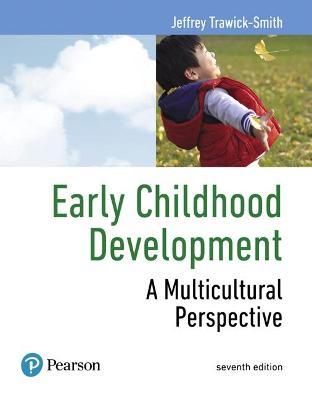 Early Childhood Development: A Multicultural Perspective - Trawick-Smith, Jeffrey