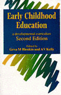 Early Childhood Education: A Developmental Curriculum