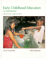 Early Childhood Education: An Introduction - Seefeldt, Carol, PH.D., and Barbour, Nita H