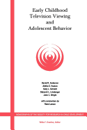 Early Childhood Television Viewing and Adolescent Behavior, Volume 66, Number 1