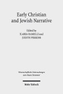 Early Christian and Jewish Narrative: The Role of Religion in Shaping Narrative Forms