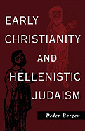 Early Christianity and Hellenistic Judaism