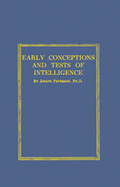 Early Conceptions and Tests of Intelligence. - Peterson, Joseph