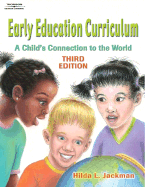 Early Education Curriculum: A Child S Connection to the World