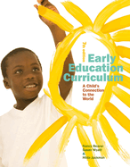 Early Education Curriculum: A Child's Connection to the World