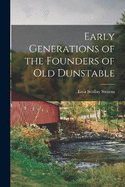 Early Generations of the Founders of Old Dunstable