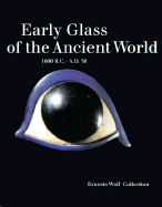 Early Glass of the Ancient World