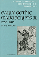 Early Gothic Manuscripts 1250-1285