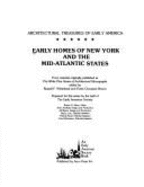 Early Homes of New York & the Mid-Atlantic States