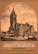 Early Illustrations and Views of American Architecture - Gillon, Edmund Vincent, and Gillon Jr, E.V. (Editor)