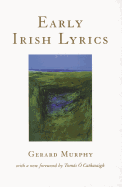 Early Irish Lyrics: 8th - 12th Century