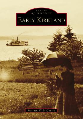 Early Kirkland - McCauley, Matthew W