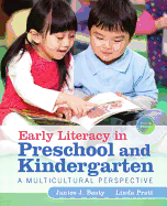 Early Literacy in Preschool and Kindergarten: A Multicultural Perspective