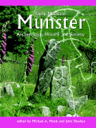 Early Medieval Munster - Sheehan, John, and Monk, Michael A