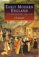 Early Modern England: A Social History 1550-1760