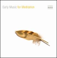 Early Music for Meditation - 