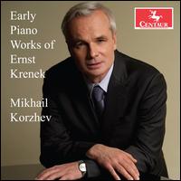 Early Piano Works of Ernst Krenek - 