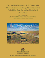 Early Puebloan Occupations in the Chaco Region: Volume I, Part 2: Excavations and Survey of Basketmaker III and Pueblo I Sites, Chaco Canyon, New Mexico