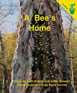 Early Reader: a Bee's Home - Lynn Salem, Josie Stewart