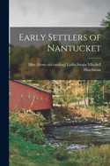 Early Settlers of Nantucket