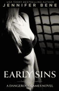 Early Sins: A Dangerous Games Prequel