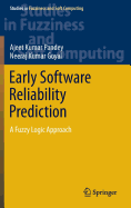 Early Software Reliability Prediction: a Fuzzy Logic Approach