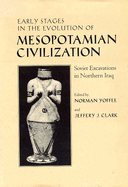 Early Stages in the Evolution of Mesopotamian Civilization: Soviet Excavations in Northern Iraq