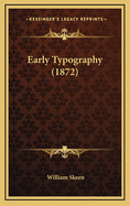 Early Typography (1872)