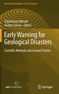 Early Warning for Geological Disasters: Scientific Methods and Current Practice