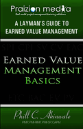 Earned Value Basics: An Introduction to Earned Value for Beginners