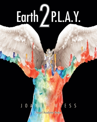 Earth 2 P.L.A.Y. - Wiess, Joanne