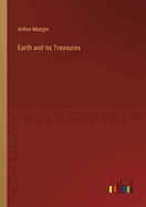 Earth and its Treasures