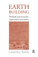 Earth Building: Methods and Materials, Repair and Conservation
