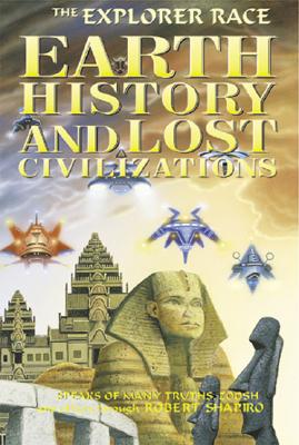 Earth History and Lost Civilizations - Zoosh, and Shapiro, Robert