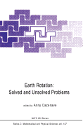 Earth Rotation: Solved and Unsolved Problems