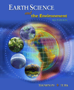 Earth Science and the Environment - Thompson, Graham R, and Turk, Jon