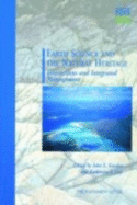 Earth science and the natural heritage: interactions and integrated management - Scottish Natural Heritage, and Gordon, John E. (Editor), and Leys, Katherine F. (Editor)