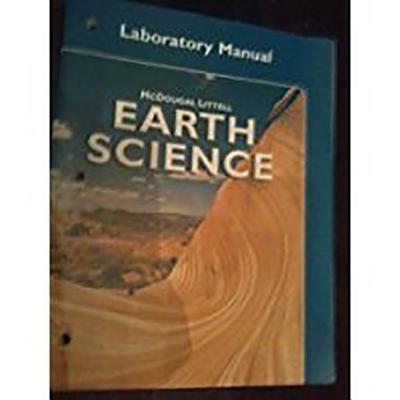 Earth Science: Laboratory Manual Student Edition - McDougal Littel (Prepared for publication by)