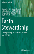 Earth Stewardship: Linking Ecology and Ethics in Theory and Practice