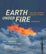 Earth Under Fire: How Global Warming Is Changing the World