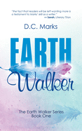 Earth Walker: The Earth Walker Series Book One