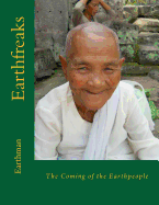 Earthfreaks: The Coming of the Earthpeople