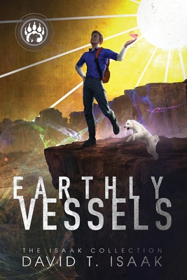 Earthly Vessels - Isaak, David T, and Blake, Pamela (Introduction by)