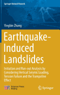 Earthquake-Induced Landslides: Initiation and Run-Out Analysis by Considering Vertical Seismic Loading, Tension Failure and the Trampoline Effect