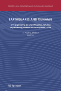 Earthquakes and Tsunamis: Civil Engineering Disaster Mitigation Activities - Implementing Millennium Development Goals