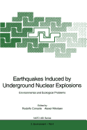Earthquakes Induced by Underground Nuclear Explosions: Environmental and Ecological Problems