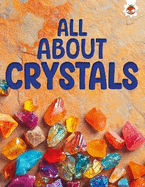 Earth's Detectives: All About Crystals