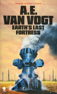Earth's Last Fortress - Vogt, A. E. van
