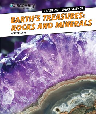 Earth's Treasures: Rocks and Minerals - Coupe, Robert